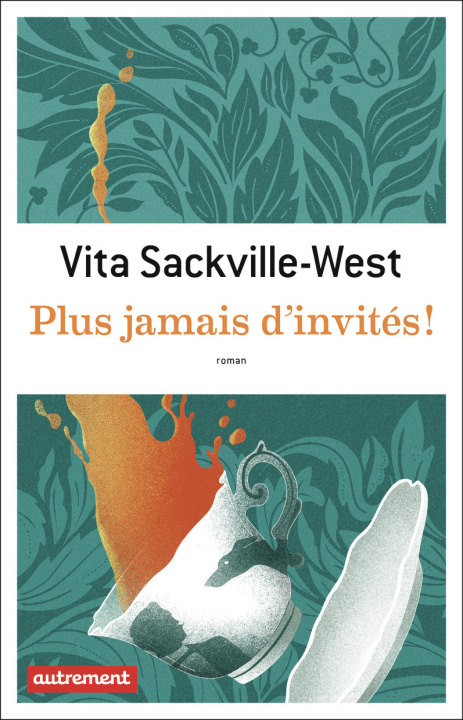 Kniha Plus jamais d'invités ! Sackville-West