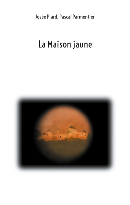 Kniha La Maison Jaune Parmentier
