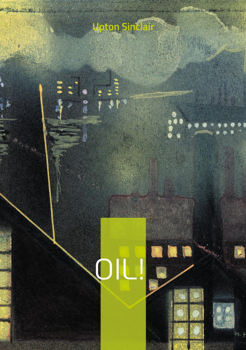 Knjiga OIL SINCLAIR UPTON
