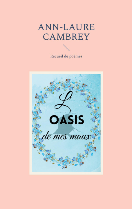 Buch OASIS DE MES MAUX CAMBREY ANN-LAURE