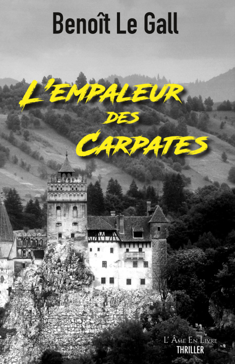 Kniha L'empaleur des Carpates Le Gall