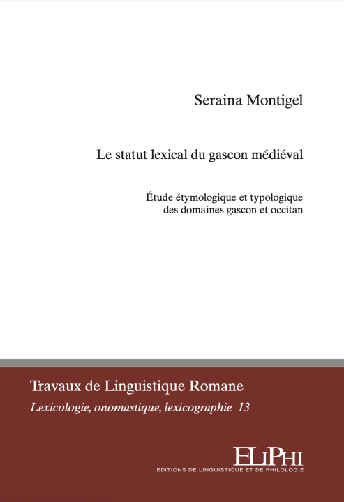 Knjiga Le statut lexical du gascon médiéval Montigel