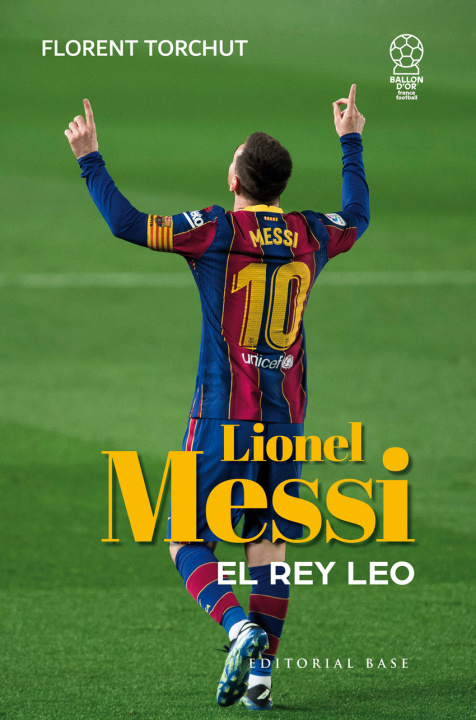 Libro Messi El Rey Leo Florent Torchut