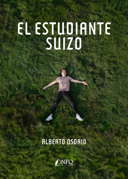 Kniha El Estudiante Suizo Alberto Osorio