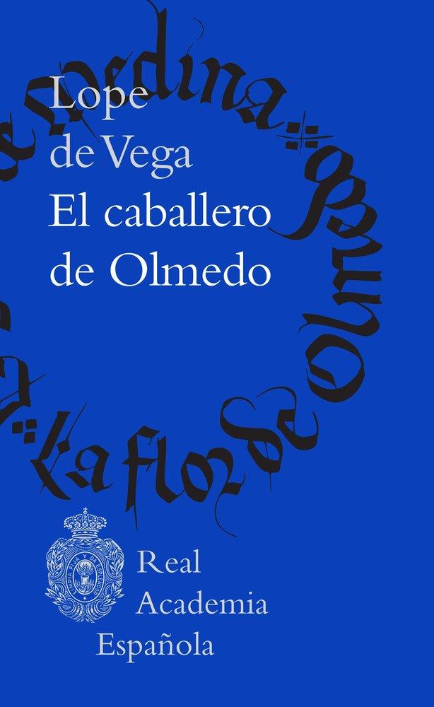 Buch El Caballero De Olmedo Félix Lope de Vega