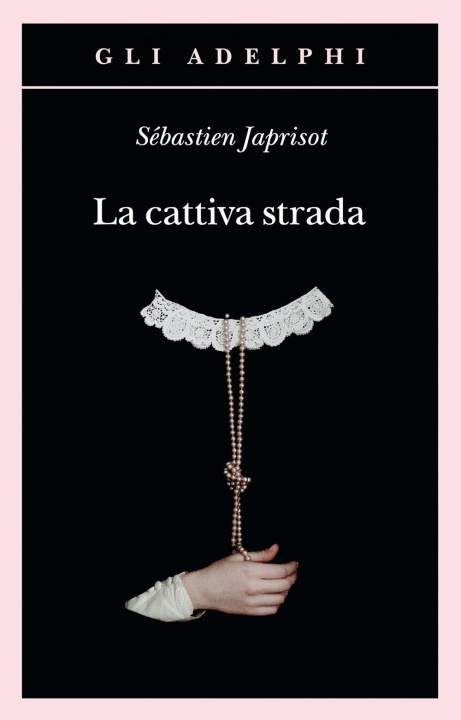Knjiga cattiva strada Sébastien Japrisot