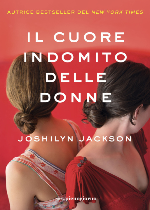 Knjiga cuore indomito delle donne Joshilyn Jackson