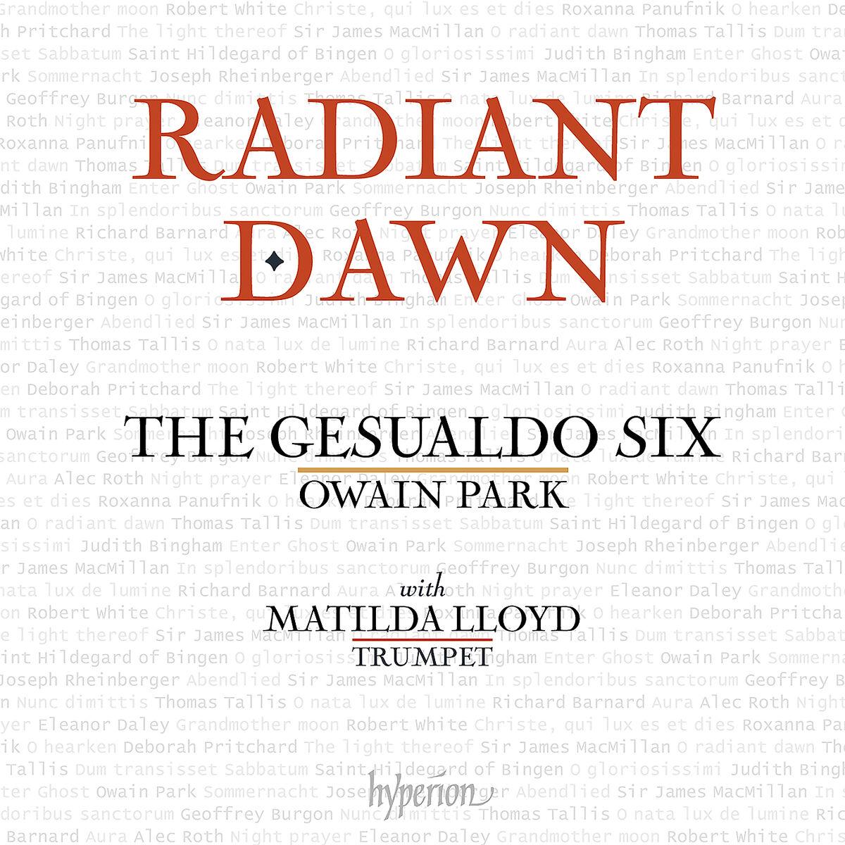 Audio The Gesualdo Six: Radiant Dawn The Gesualdo Six
