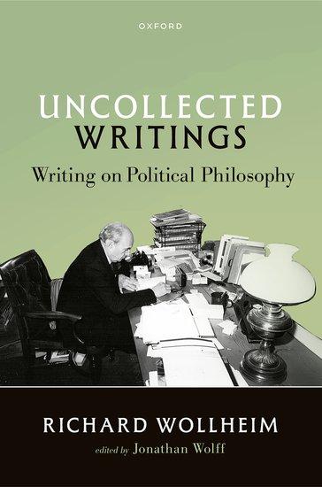 Книга Uncollected Writings Richard Wollheim