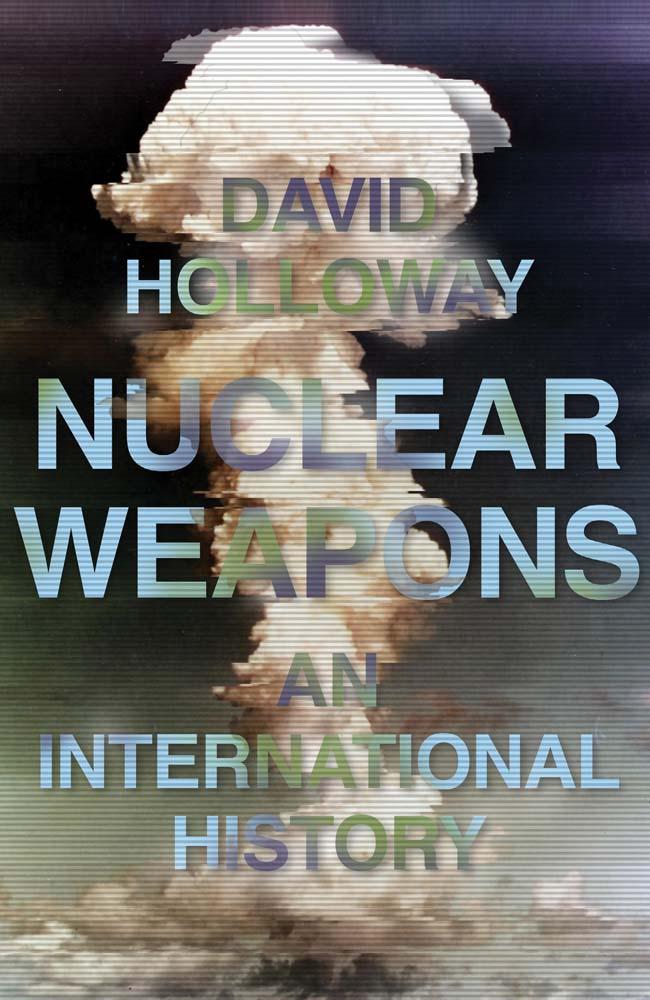 Kniha Nuclear Weapons David Holloway