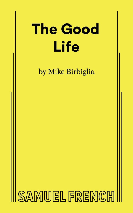 Kniha The Good Life Mike Birbiglia