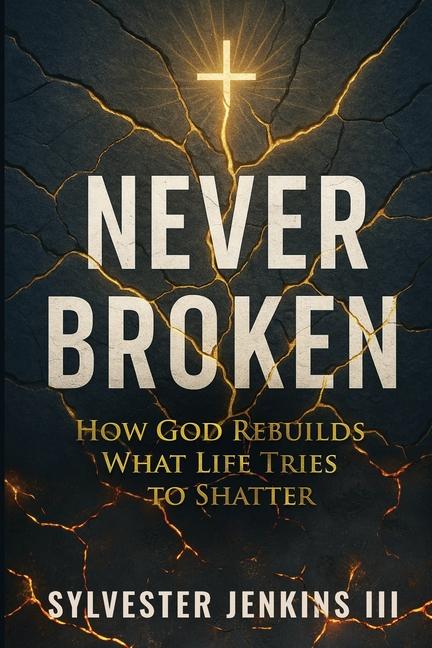 Knjiga Never Broken Alex X Jenkins