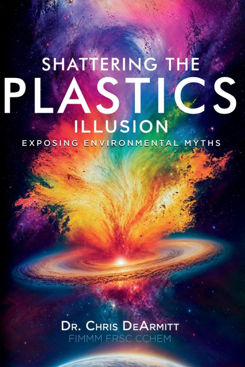 Kniha Shattering the Plastics Illusion 