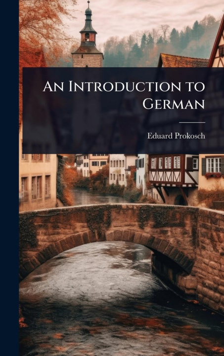 Kniha An Introduction to German 