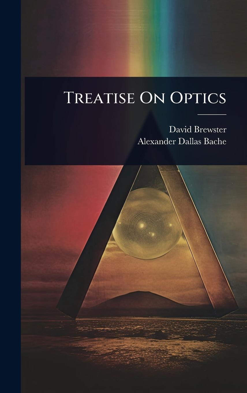 Libro Treatise On Optics Alexander Dallas Bache