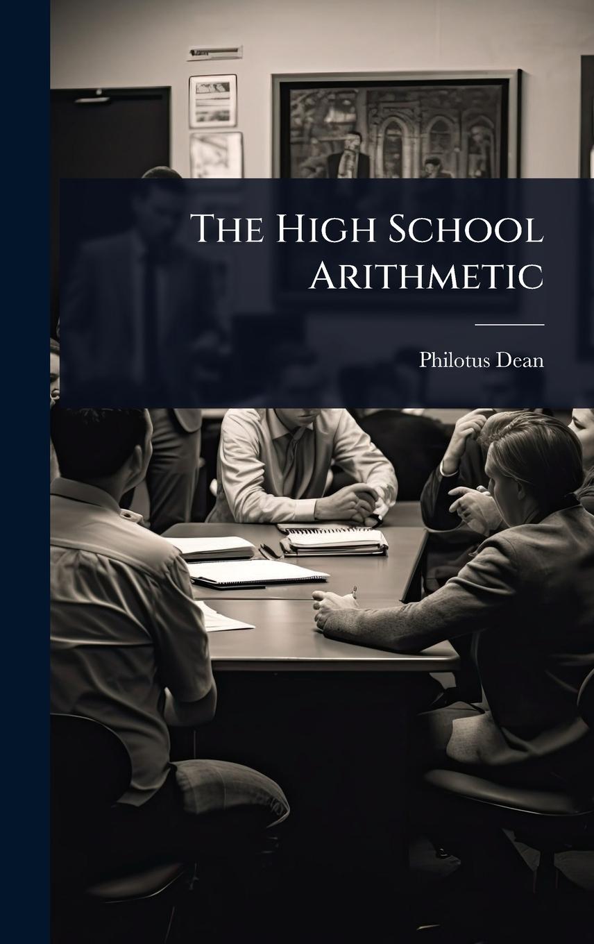 Kniha The High School Arithmetic 