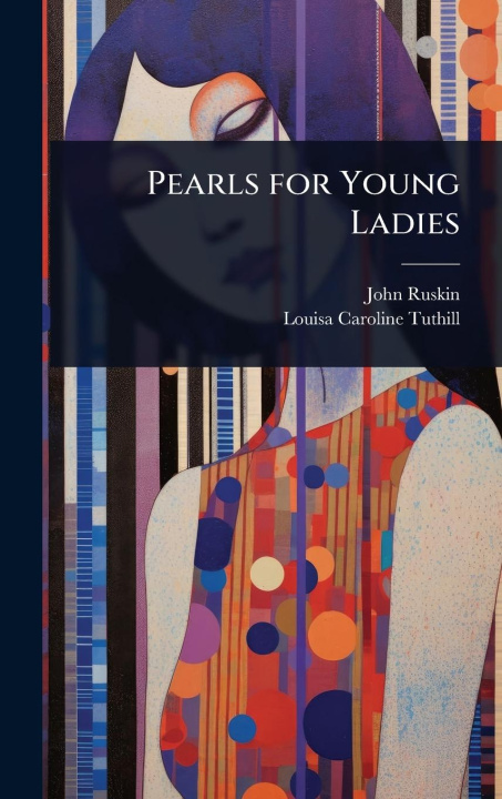 Kniha Pearls for Young Ladies Louisa Caroline Tuthill
