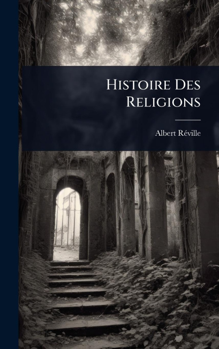 Kniha Histoire Des Religions 