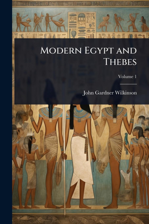 Kniha Modern Egypt and Thebes 