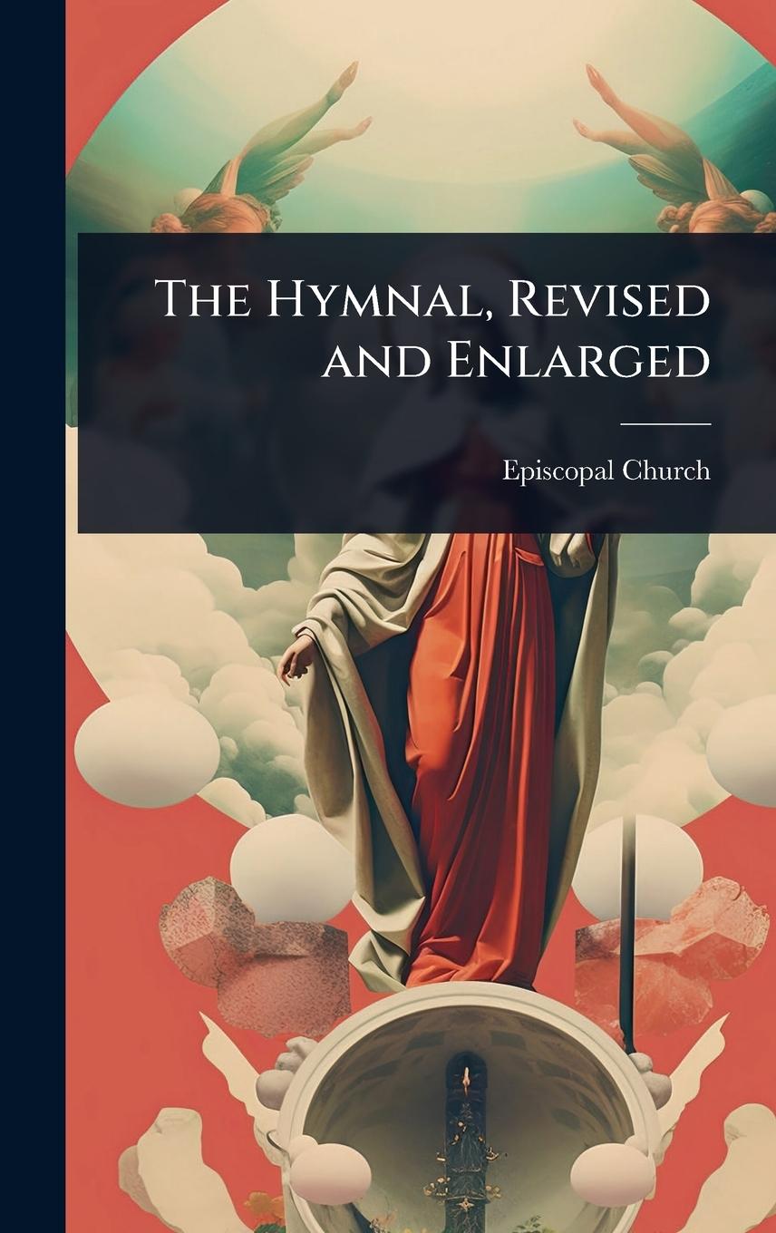 Buch The Hymnal, Revised and Enlarged 