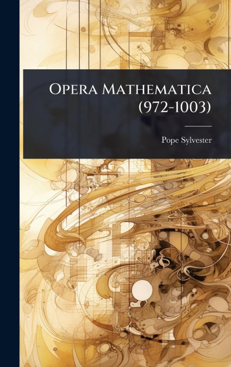 Livro Opera Mathematica (972-1003) 