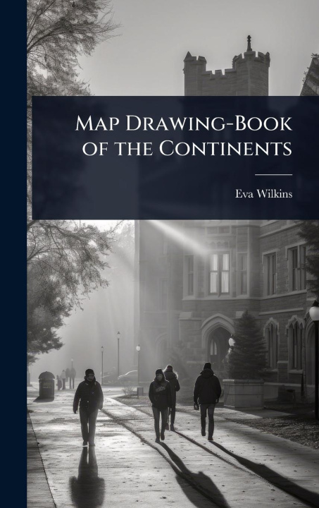 Kniha Map Drawing-Book of the Continents 