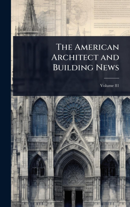 Knjiga The American Architect and Building News 