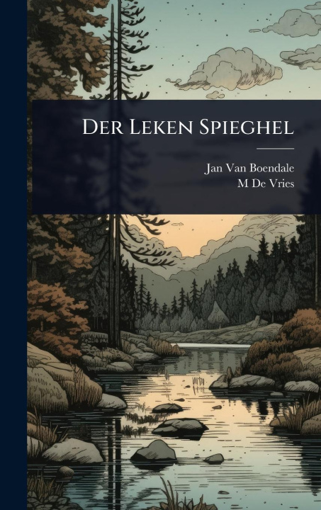 Knjiga Der Leken Spieghel M. De Vries