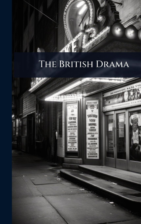 Kniha The British Drama 