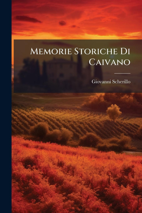 Buch Memorie Storiche Di Caivano 