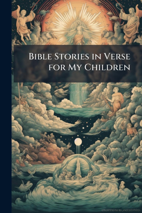Kniha Bible Stories in Verse for My Children 