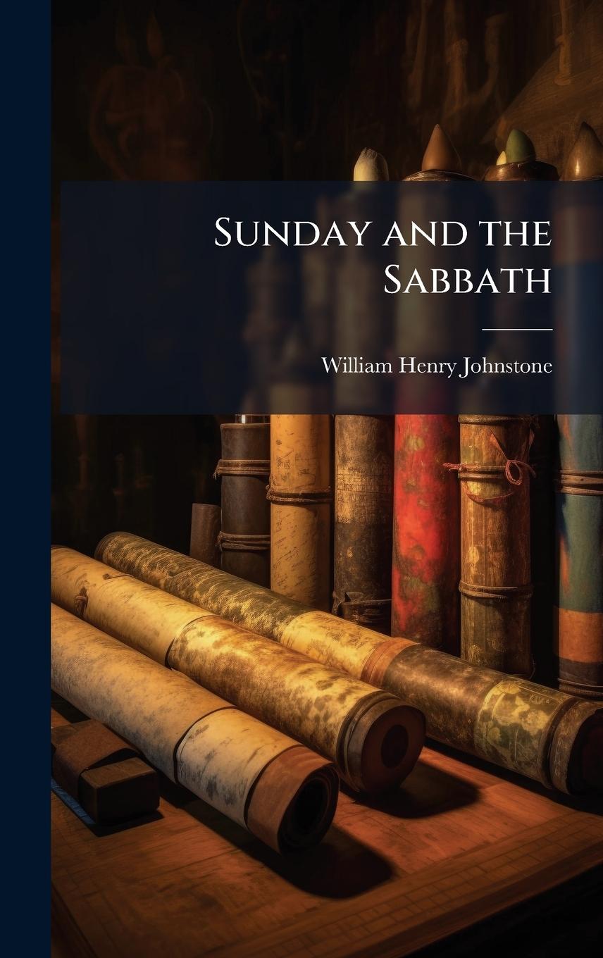 Knjiga Sunday and the Sabbath 