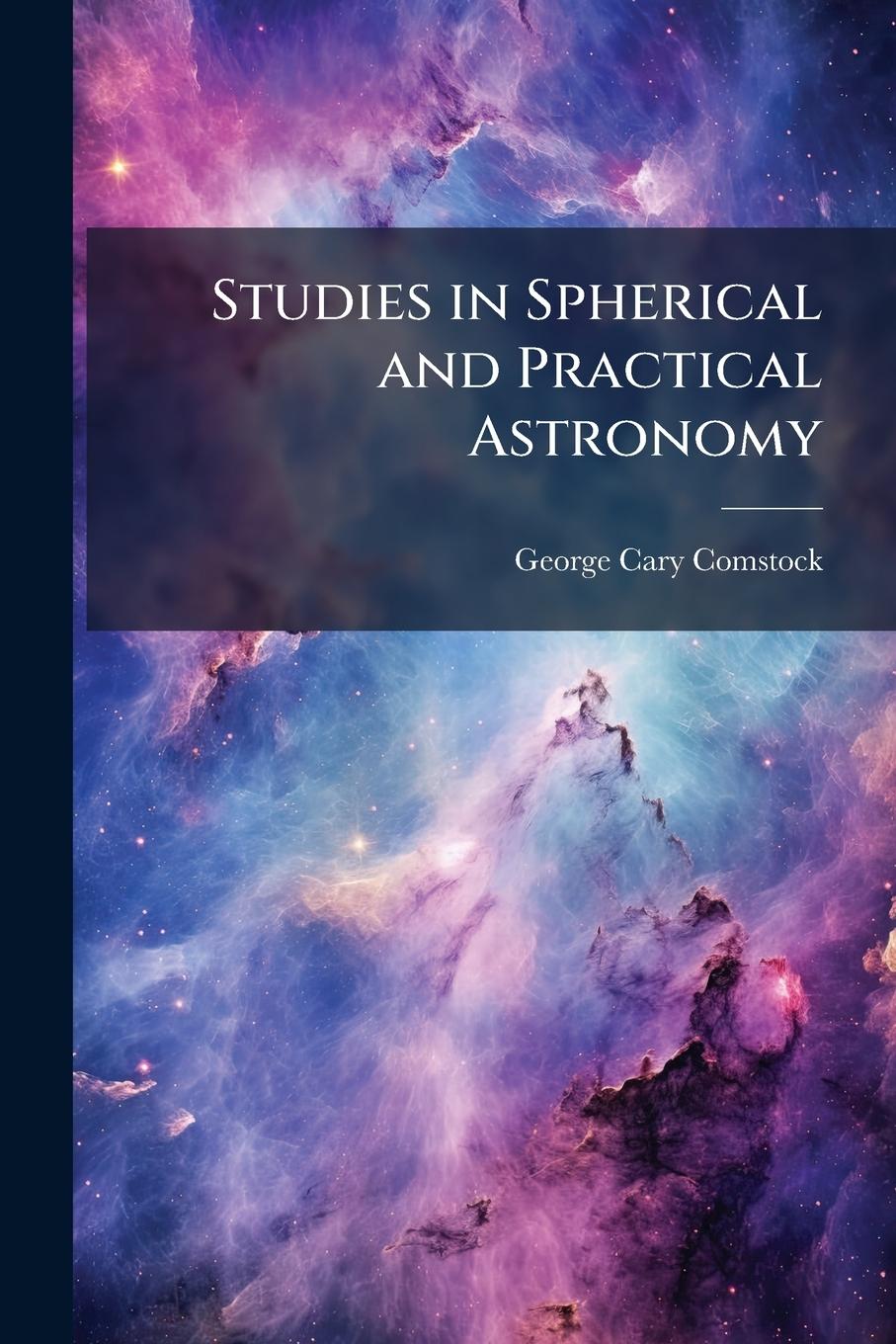Kniha Studies in Spherical and Practical Astronomy 