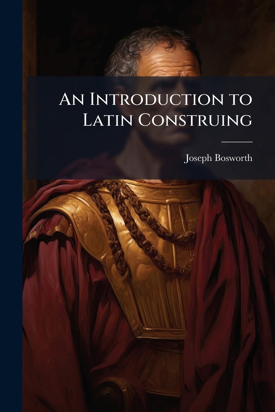 Buch An Introduction to Latin Construing 