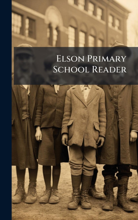 Buch Elson Primary School Reader 