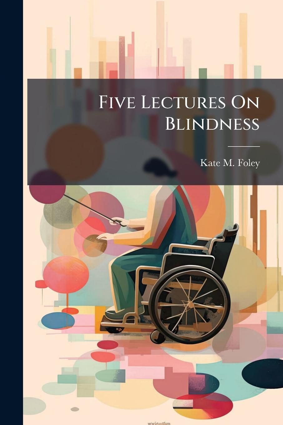 Kniha Five Lectures On Blindness 