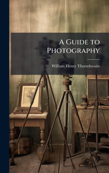 Buch A Guide to Photography 