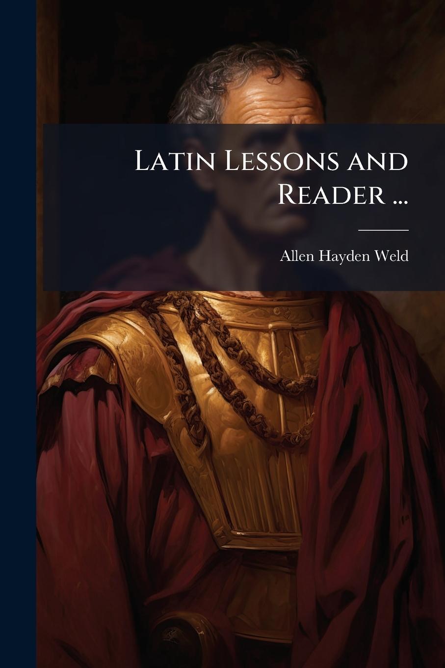 Kniha Latin Lessons and Reader ... 