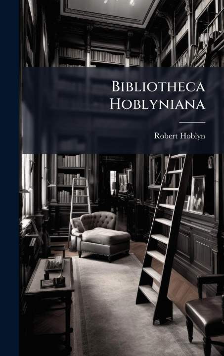 Buch Bibliotheca Hoblyniana 
