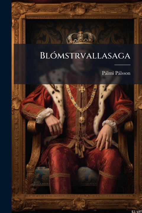 Libro BlÃ3mstrvallasaga 