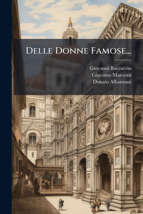 Buch Delle Donne Famose... Giacomo Manzoni