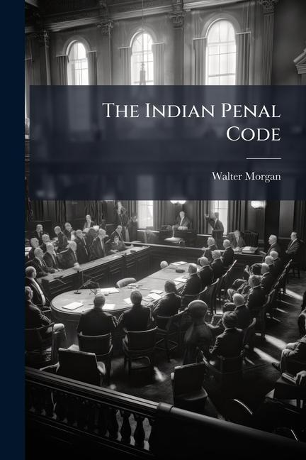 Kniha The Indian Penal Code 