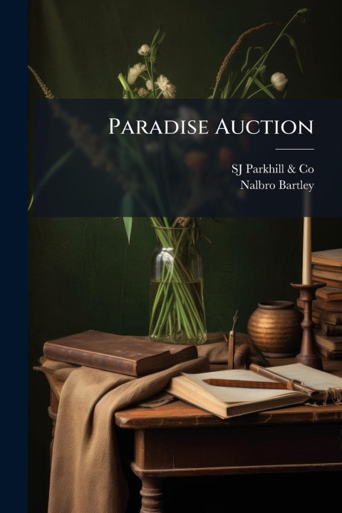 Kniha Paradise Auction Nalbro Bartley