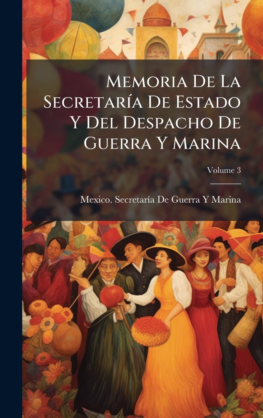 Buch Memoria De La SecretarÃ-a De Estado Y Del Despacho De Guerra Y Marina 