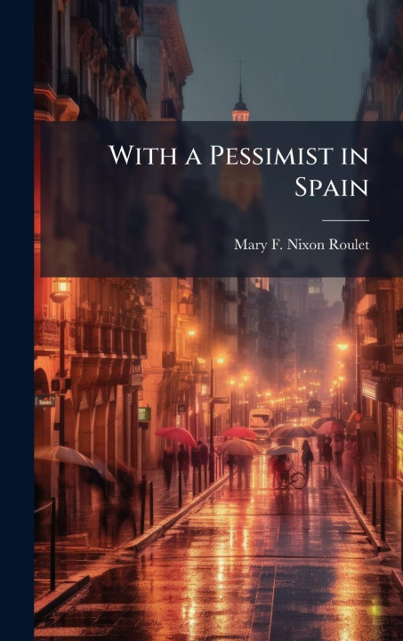 Knjiga With a Pessimist in Spain 