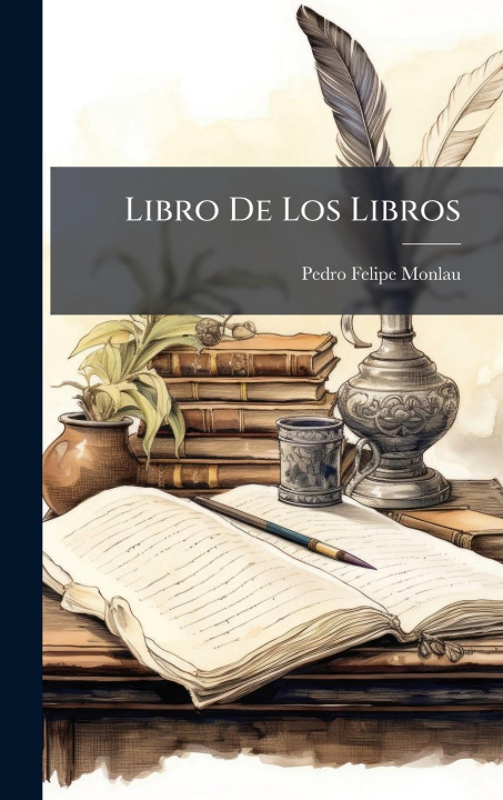 Kniha Libro De Los Libros 
