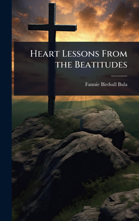Buch Heart Lessons From the Beatitudes 