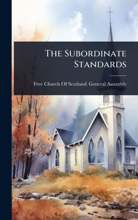 Kniha The Subordinate Standards 
