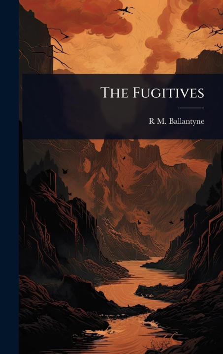 Kniha The Fugitives 