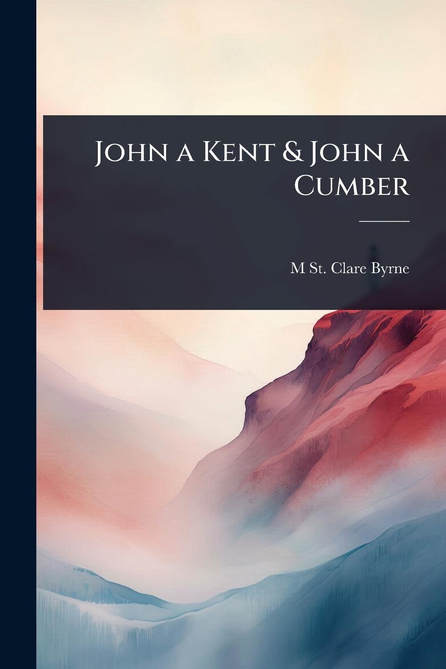 Kniha John a Kent & John a Cumber 